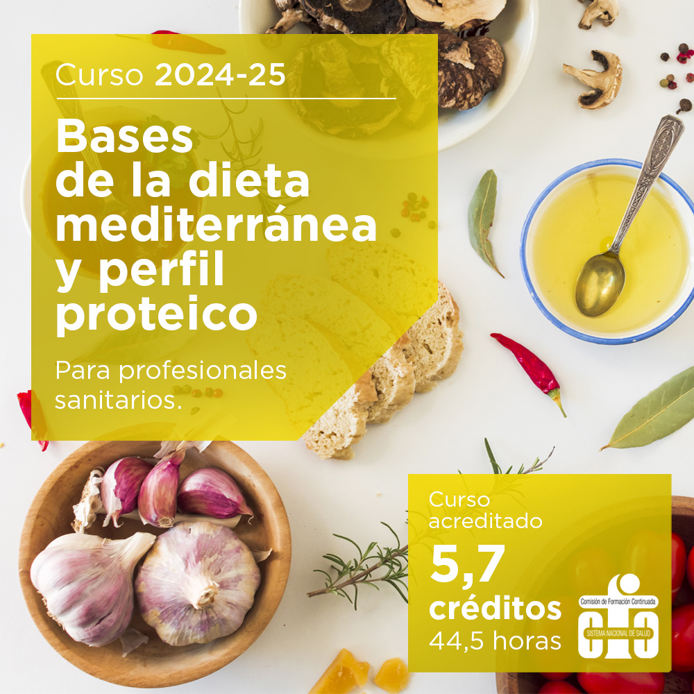 Bases de la dieta mediterránea y perfil proteico 2024-2025
